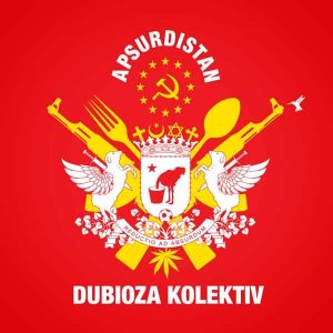 DUBIOZA KOLEKTIV Apsurdistan CD