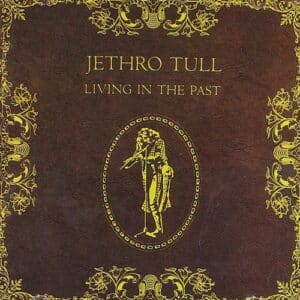 JETHRO TULL Living with the past CD