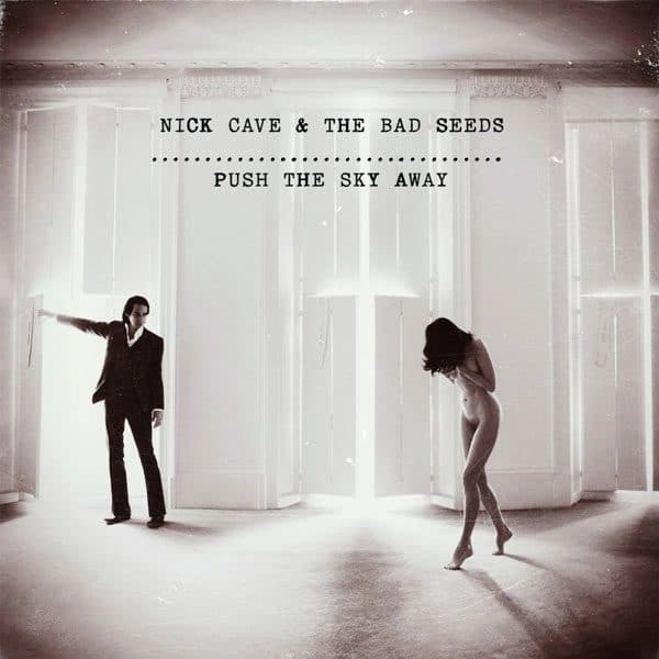 NICK CAVE & THE BAD SEEDS Push the sky away LP