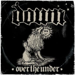 DOWN Over the under CD