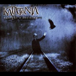 KATATONIA Tonight's decision CD