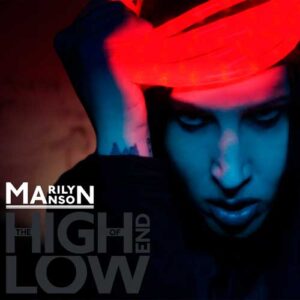 MARILYN MANSON High end of low CD