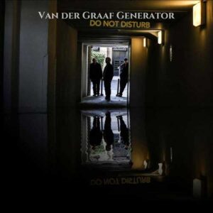 VAN DER GRAAF GENERATOR Do not disturbed CD DIGI
