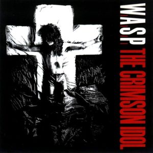 W.A.S.P. Crimson idol CD DIGI