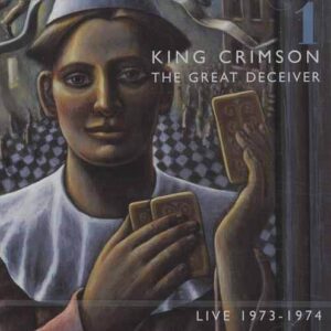 KING CRIMSON Great deceiver - part one - live 1973-1974 2CD