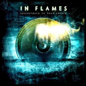 IN FLAMES Soundtrack to your escape CD