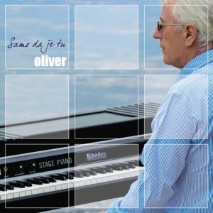 OLIVER DRAGOJEVIĆ Samo da je tu LP