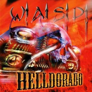 W.A.S.P. Helldorado CD DIGI