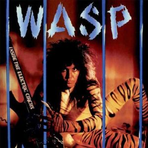 W.A.S.P. Inside the electric circus CD DIGI