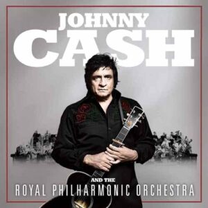 JOHNNY CASH AND THE ROYAL PHILHARMONIC ORCHESTRA Music of Johnny Cash CD