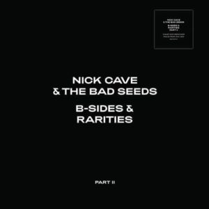 NICK CAVE & THE BAD SEEDS B-sides & rarities part II 2CD paper sleeve