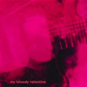 MY BLOODY VALENTINE Loveless LP