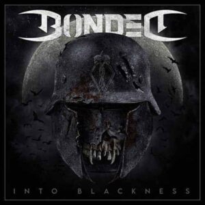 BONDED Into blackness LP