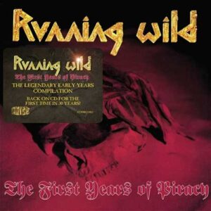 RUNNING WILD First years of piracy CD DIGI