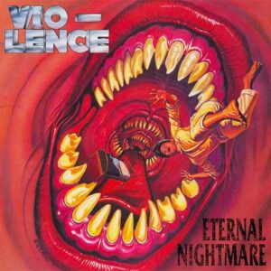 VIO-LENCE Eternal nightmare 2CD DIGI
