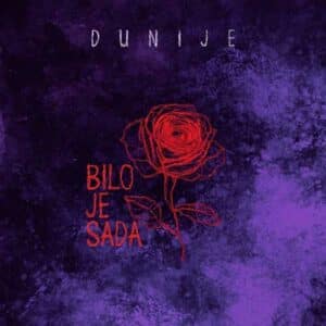 DUNIJE Bilo je sada LP