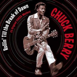 CHUCK BERRY Rollin' till the break of dawn CD