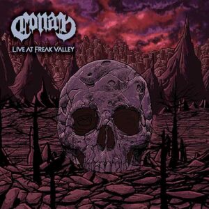 CONAN Live at freak valley CD