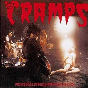 CRAMPS Rockinnreelininaucklandnewzealandxxx LP