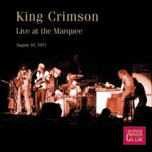 KING CRIMSON Live at the Marquee 1971 2CD