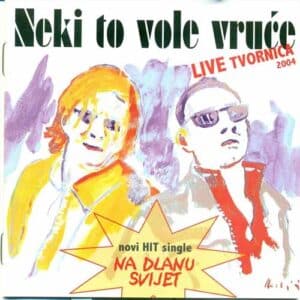 NEKI TO VOLE VRUĆE Live Tvornica 2004. CD