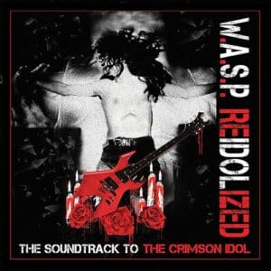 W.A.S.P. Re-idolized 2LP