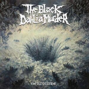 BLACK DAHLIA MURDER Servitude CD DIGI