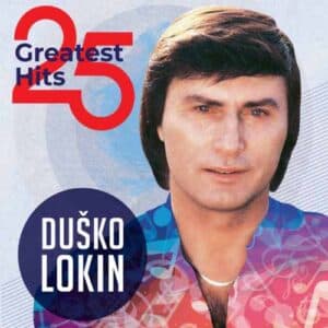 DUŠKO LOKIN 25 greatest hits 2LP