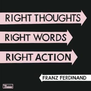 FRANZ FERDINAND Right thoughts, right words LP