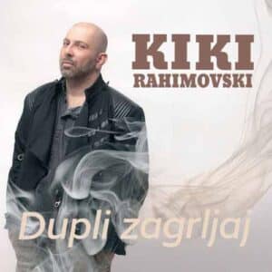 KIKI RAHIMOVSKI Dupli zagrljaj CD