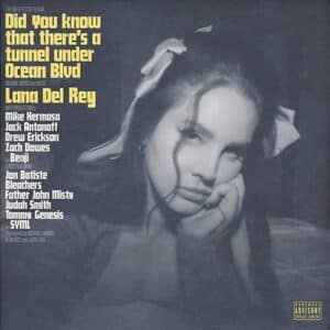 LANA DEL REY Did you know there's a tunnel under ocean blvd CD