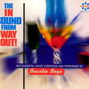 BEASTIE BOYS In sound from way out CD