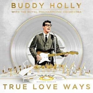 BUDDY HOLLY WITH THE ROYAL PHILHARMONIC ORCHESTRA True love ways CD