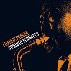 CHARLIE PARKER Swedish schnapps LTD COLOURED LP