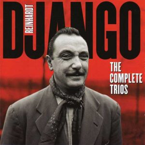 DJANGO REINHARDT Complete trios CD