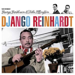DJANGO REINHARDT Plays George Gershwin & Duke Elington CD