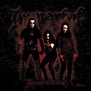 IMMORTAL Damned in black CD