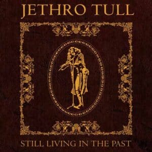 JETHRO TULL Still living in the past 2LP