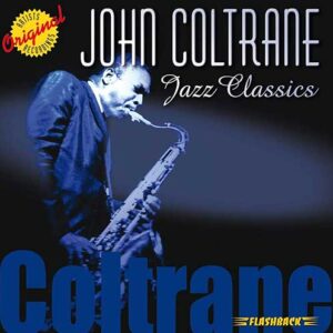 JOHN COLTRANE Jazz classics CD
