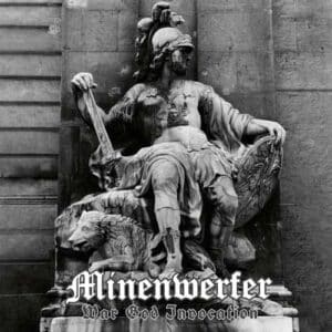 MINNENWERFER War god invocation 10'' LP