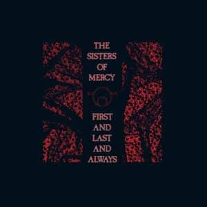 SISTERS OF MERCY First and last and always (40th anniversary edition) COLORED LP