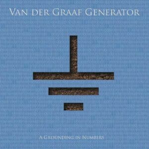 VAN DER GRAAF GENERATOR A grounding in numbers CD