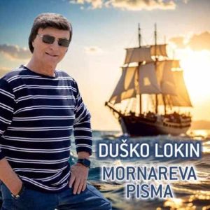 DUŠKO LOKIN Mornareva pisma CD