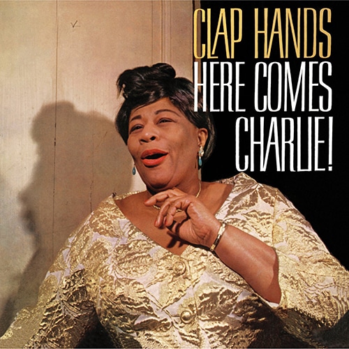 ELLA FITZGERALD Clap hands, here comes Charlie CD