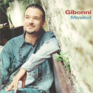 GIBONNI Mirakul 2LP