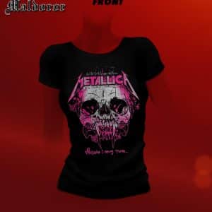 METALLICA Whenever I may roam GIRLIE RKF