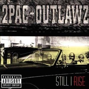 2PAC + OUTLAWZ Still i rise CD