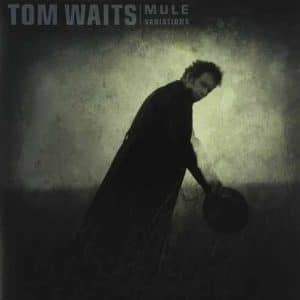 TOM WAITS Mule variations (RM) 2LP