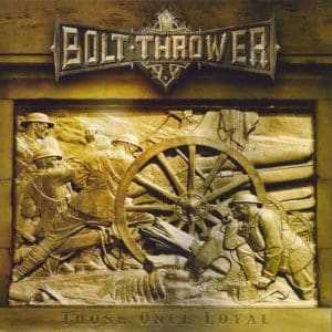 BOLT THROWER Those once loyal LTD COLORED LP + POSTER