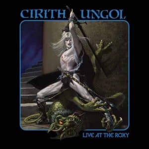 CIRITH UNGOL Live at Roxy LTD COLORED 2LP